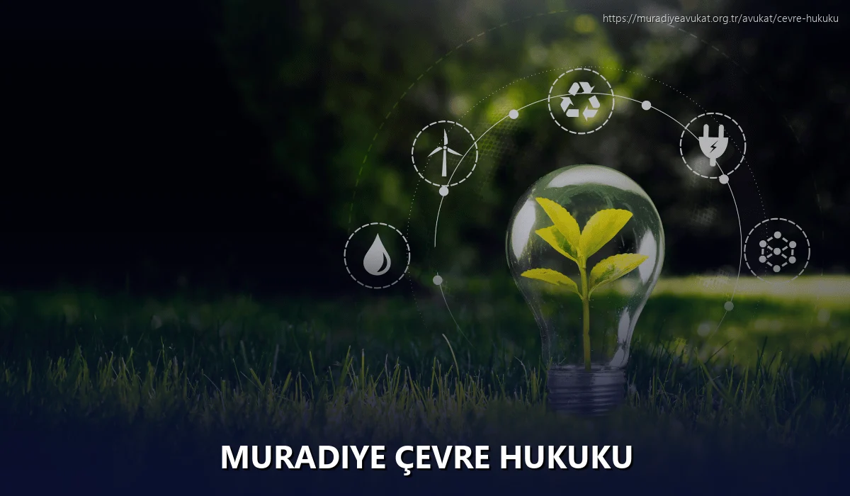 Muradiye Çevre Hukuku
