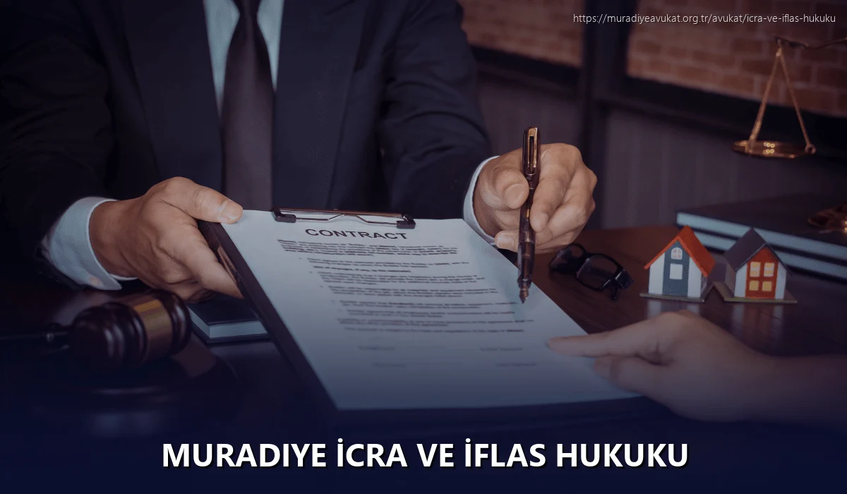 Muradiye İcra ve İflas Hukuku