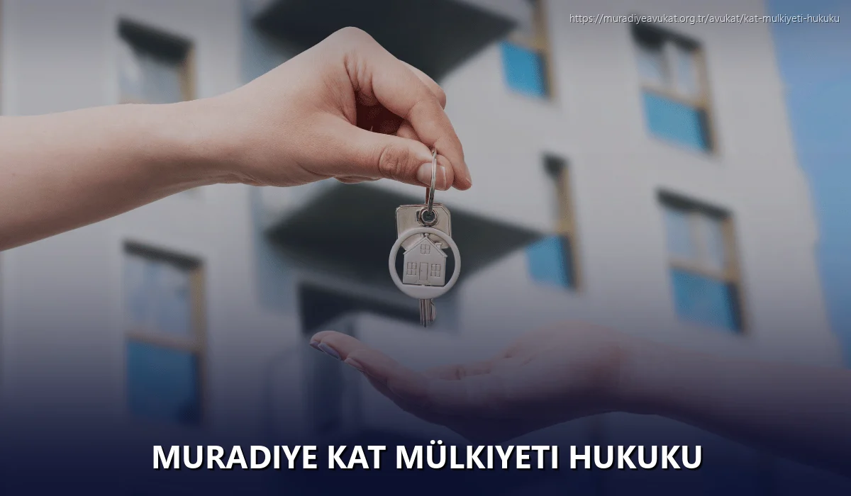 Muradiye Kat Mülkiyeti Hukuku
