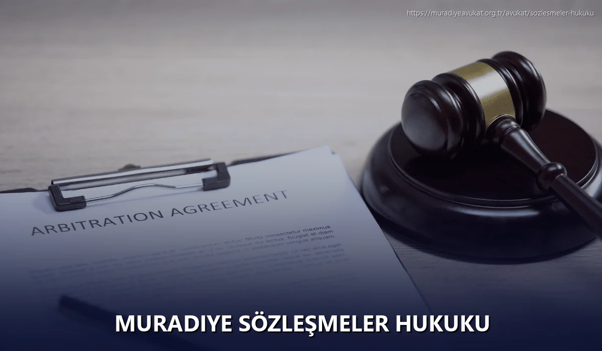 Muradiye Sözleşmeler Hukuku